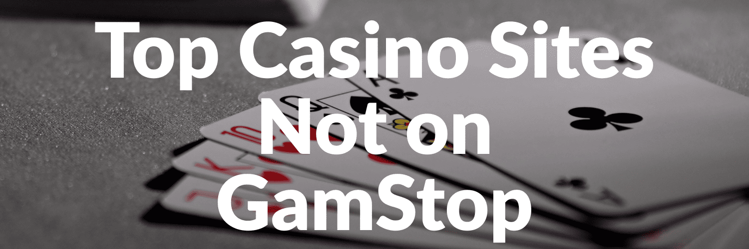 Discover Top Casinos Not on Gamstop for Ultimate Gaming Experience
