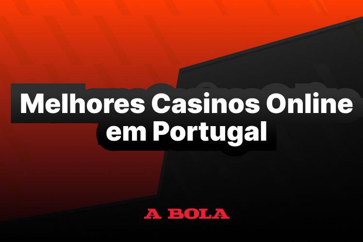Os Melhores Casinos Online em Portugal Dicas e Recomendações