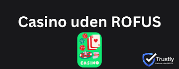 Udenlandske Casinoer uden ROFUS - Oplev Spændende Muligheder