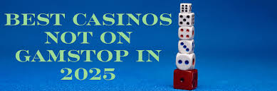 Exploring the World of Casinos Not on Gamstop -129408527
