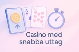 Casinon med Snabb Utbetalning En Guide till Snabba Spelupplevelser