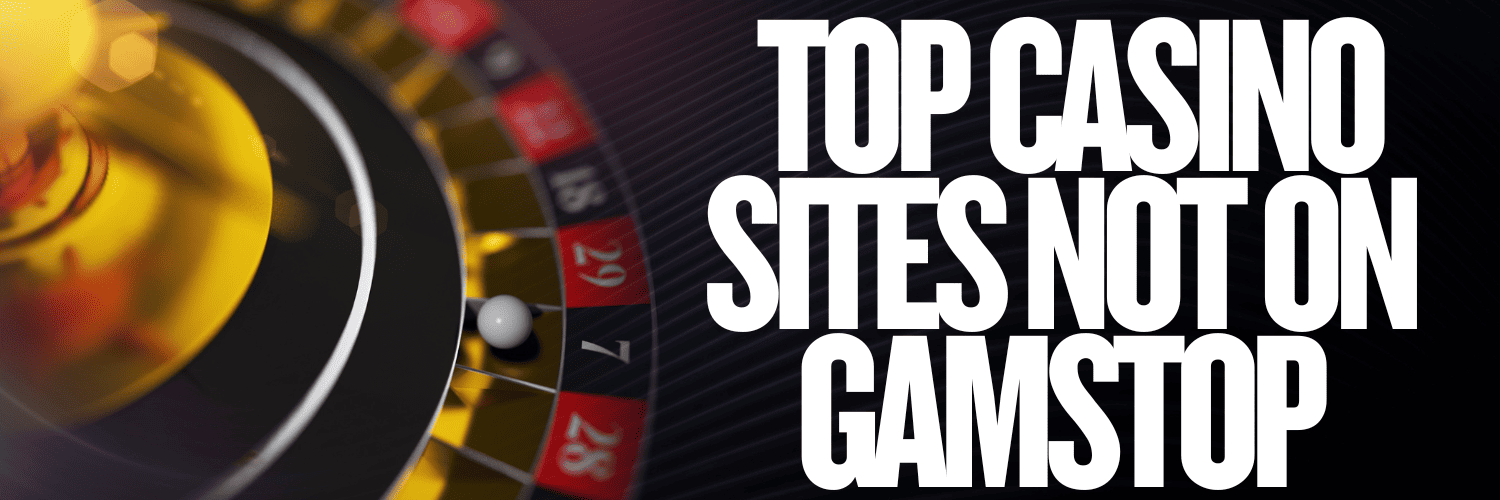 Exploring Casino Sites Not on Gamstop 1802922316