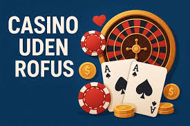Casino Sider Uden ROFUS Spil Trygt og Ansvarligt Casino Sider Uden ROFUS Spil Trygt og Ansvarligt